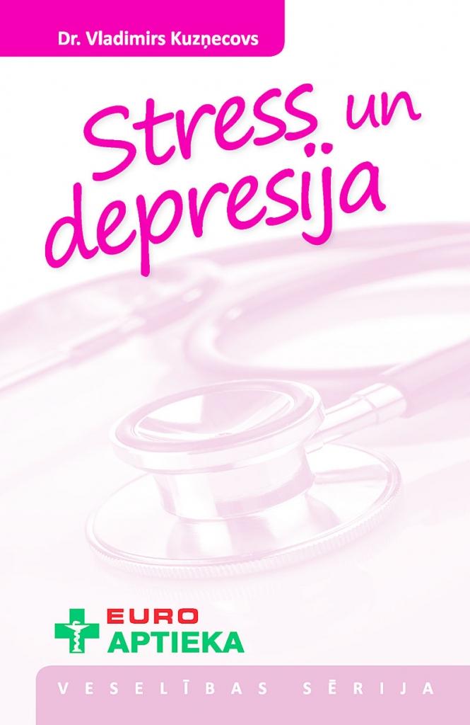 Neļaujiet stresam novest sevi līdz depresijai! 
