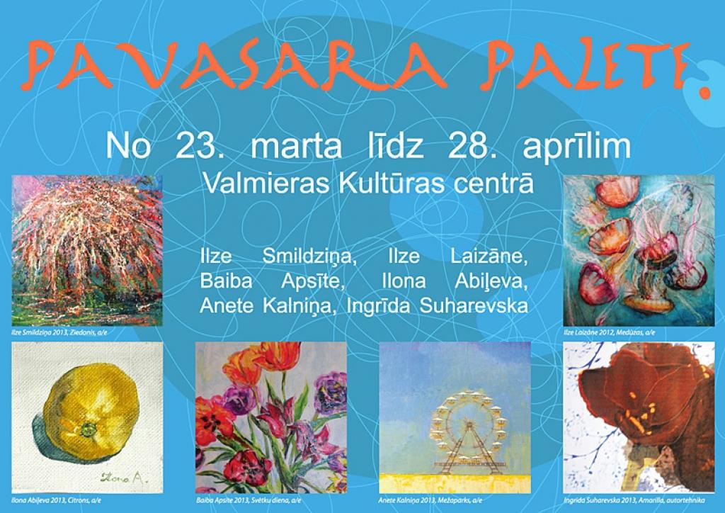 Valmieras Kultūras centrā būs skatāma glezniecības darbu izstāde „Pavasara palete”