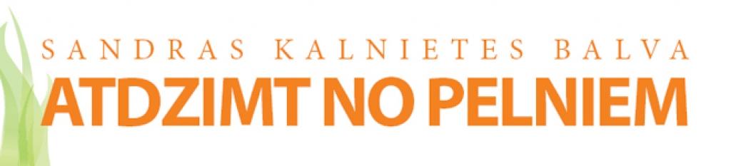 Sievietēm uzņēmējām - Sandras Kalnietes balva