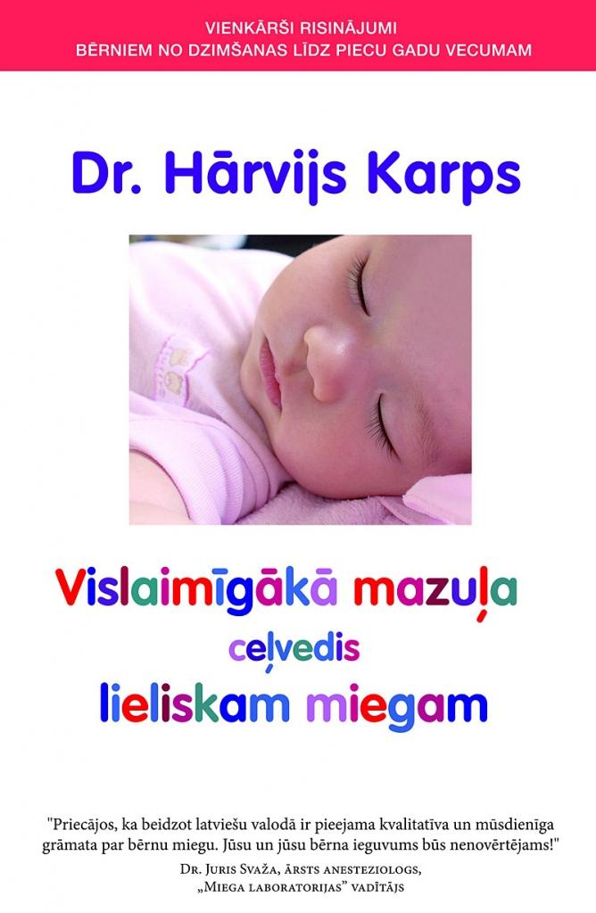 Latviešu valodā izdod mūsdienīgu un kvalitatīvu grāmatu par bērnu miegu