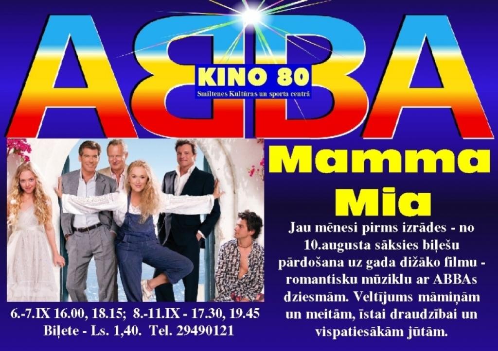 Smiltenes kinoteātrī  skatieties gada dižāko filmu “Mamma Mia”!