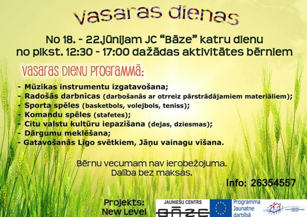 „Vasaras dienas” „Bāzē”