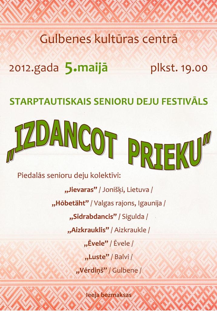 Gulbenē - starptautisks senioru deju festivāls "Izdancot prieku"