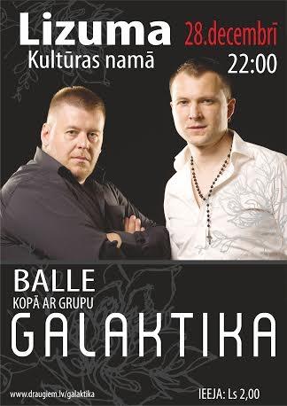 Lizumā - balle kopā ar grupu "Galaktika"