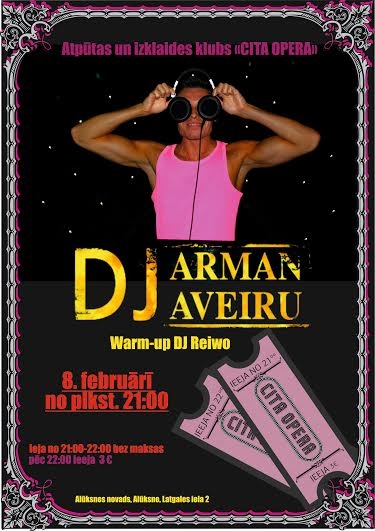 Atpūtas un izklaides klubā "Cita opera" (Alūksne) spēlēs Dj Arman Aveiru /Rīga/ un Dj Reiwo /Rīga/