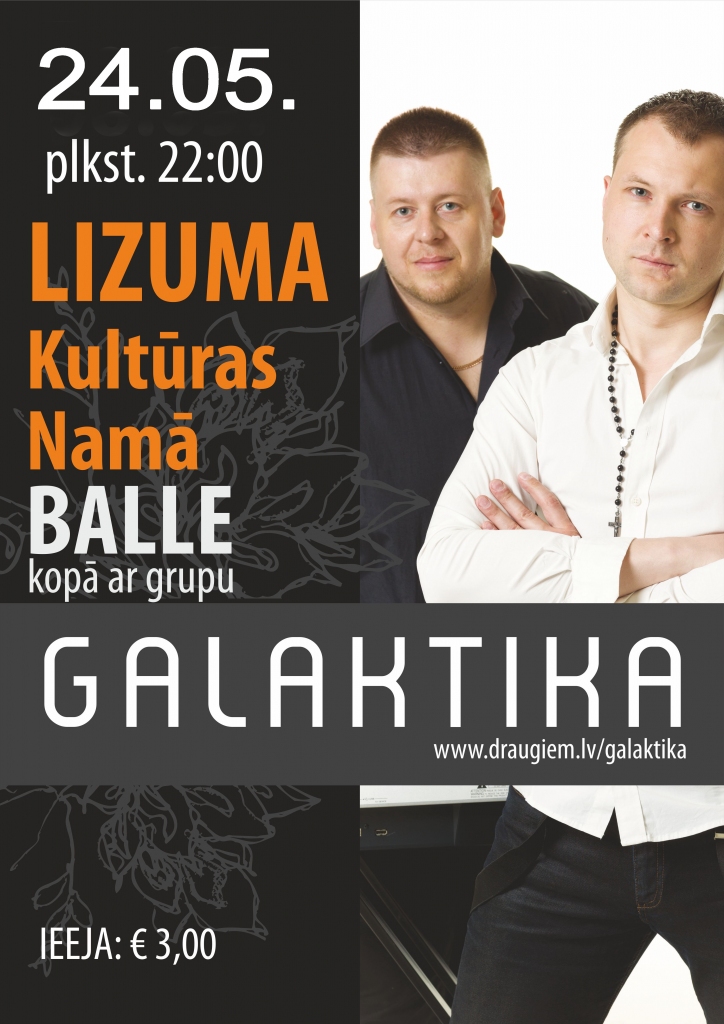 Lizuma kultūras namā - balle kopā ar grupu "Galaktika"