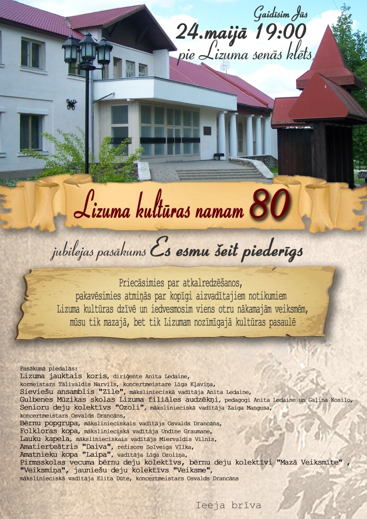 Lizuma kultūras namam - 80