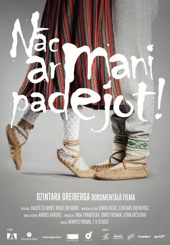 Dz.Dreiberga filma “Nāc ar mani padejot” – Stāķos