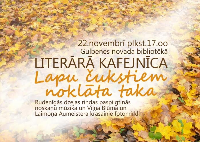Gulbenes novada bibliotēkā - kārtējā Literārā kafejnīca 