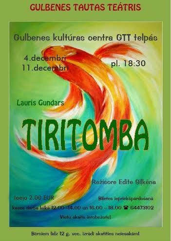 Gulbenes kultūras centrā - Gulbenes tautas teātra izrāde "Tiritomba