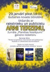 Tikšanās ar rakstnieku un publicistu Arni Terzenu