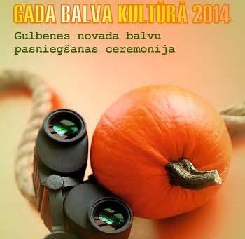 Gulbenes novada "Gada balva kultūrā 2014" NOMINANTI
