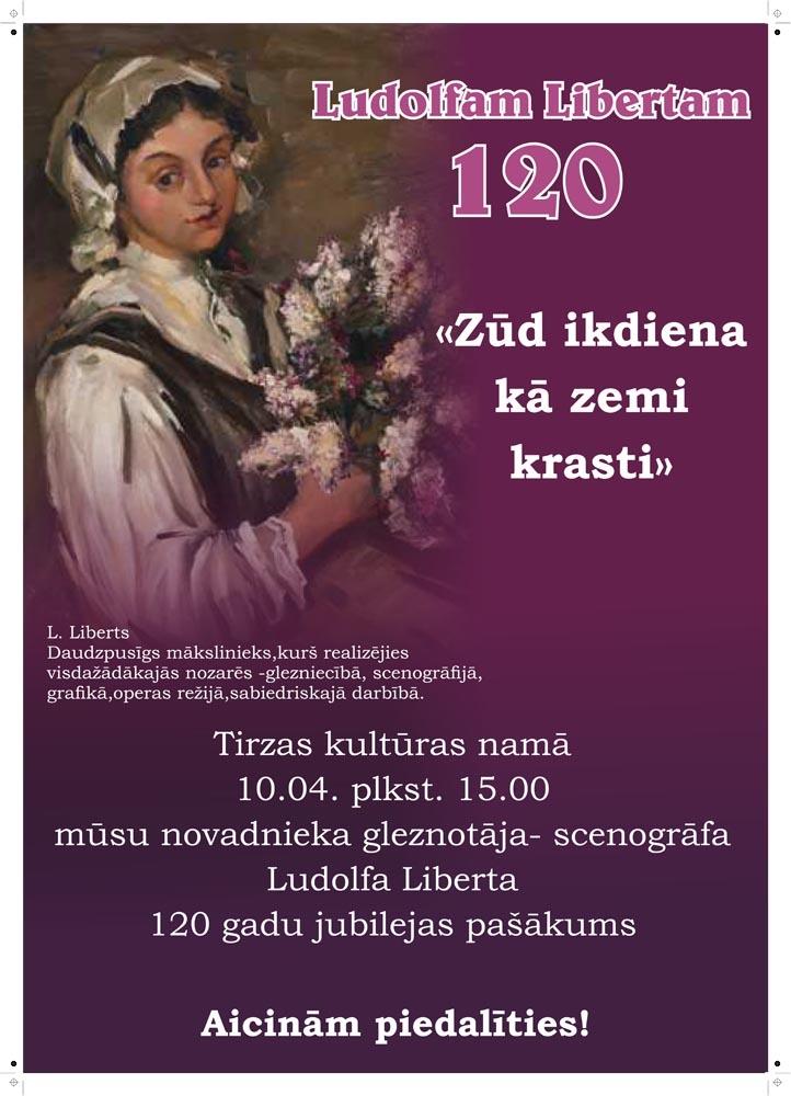 Tirzā - Ludolfa Liberta 120 gadu jubilejas pasākums