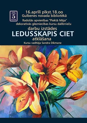 Bibliotēkā - radošās apvienības „Piektā Māja” dekoratīvās glezniecības kursu dalībnieču darbu izstāde