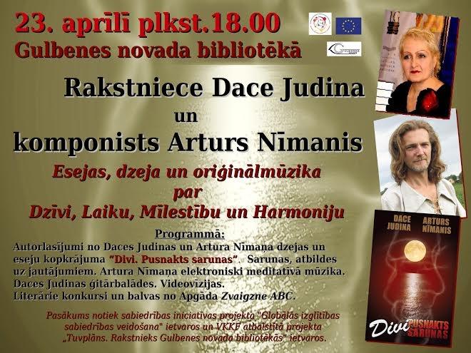 Bibliotēkā viesojas rakstniece Dace Judina un mūziķis Arturs Nīmanis