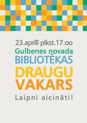 Aicinām apmeklēt Bibliotēkas draugu vakaru