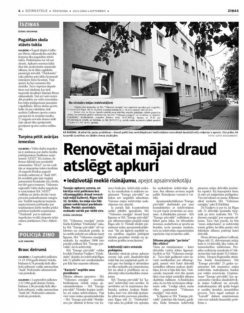 Problēma iestrēgusi,  vajag pašvaldības viedokli