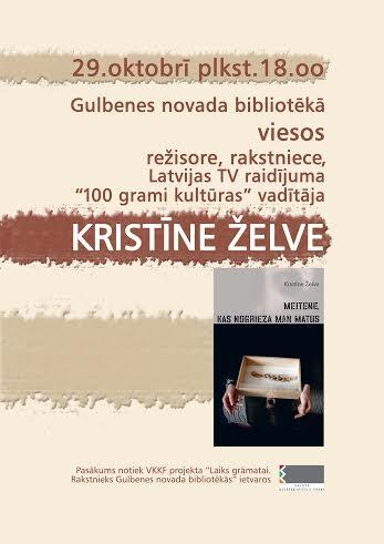 Bibliotēka aicina uz tikšanos ar Kristīni Želvi