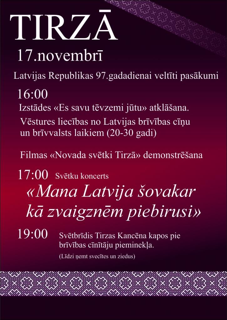 Tirzā notiks Latvijas Republikas proklamēšanas 97.gadadienai veltīti pasākumi