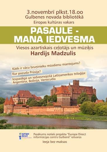 Gulbenes novada bibliotēkā Eiropas kultūras vakars „Pasaule - mana iedvesma”