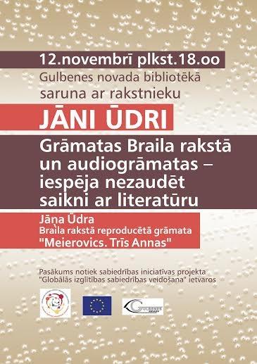 Gulbenes novada bibliotēkā saruna ar rakstnieku Jāni Ūdri