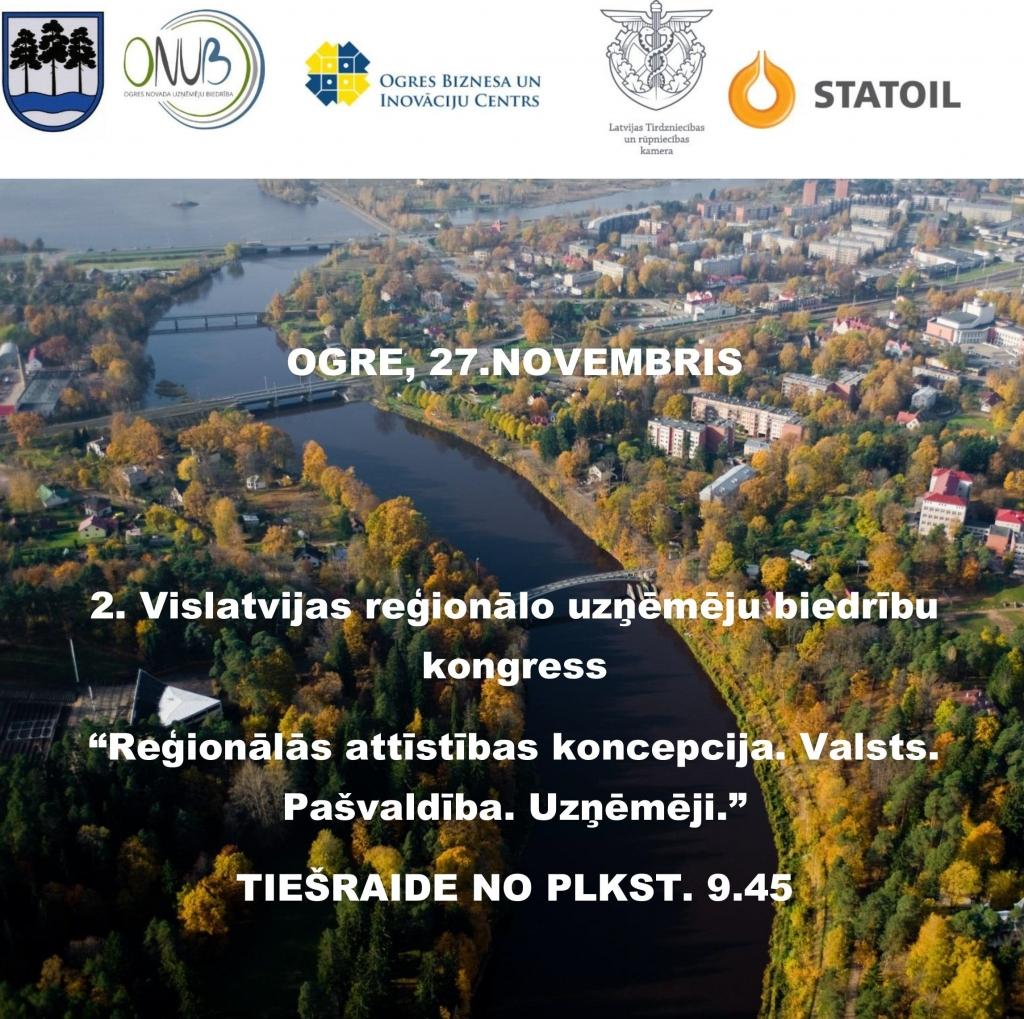 TIEŠRAIDE: Reģionālo uzņēmēju biedrību kongress Ogrē