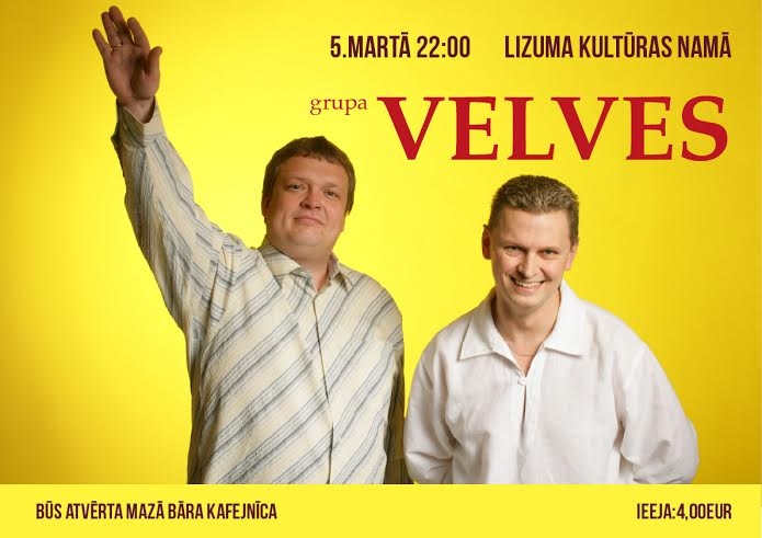  Lizuma kultūras namā - grupa "Velve"