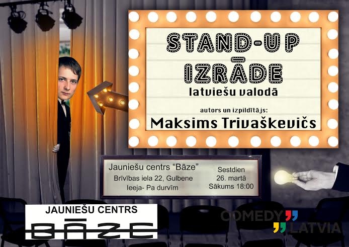 Stand - up komēdijas izrāde jauniešu centrā „Bāze”