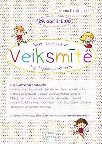 Lizumā - bērnu deju kolektīva "Veiksmīte" 5 gadu jubilejas koncerts
