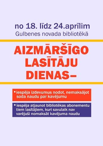 Bibliotēku nedēļa: izsludina akciju „Aizmāršīgo lasītāju dienas”