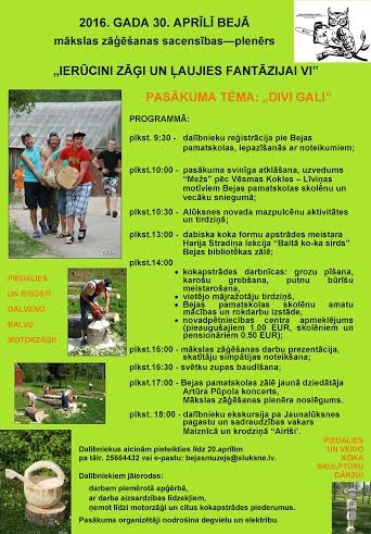 Bejā - mākslas zāģēšanas sacensības - plenērs "Ierūcini zāģi un ļaujies fantāzijai VI"