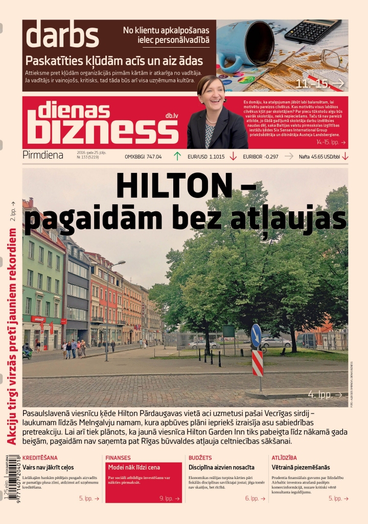 Hilton būvniecībai pagaidām tikai dzeltenā gaisma