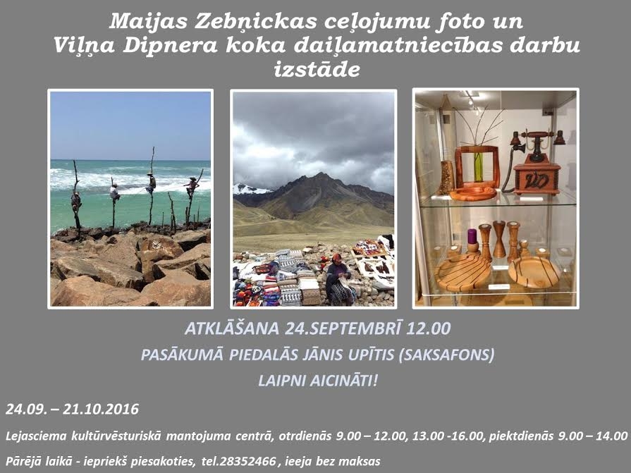 Lejasciemā atklās Maija Zebņickas ceļojumu foto un Viļņa Dipnera koka daiļamatniecības darbu izstādi