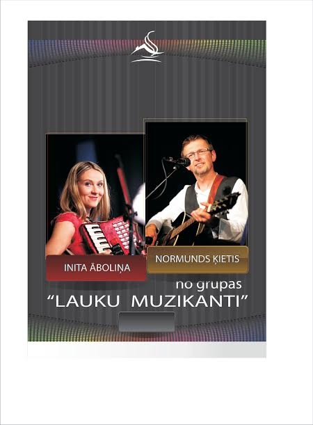 Zeltiņos - grupas „ Lauku muzikanti” mūziķu – solista Normunda Ķieta un akordeonistes Initas Āboliņas akustiskā koncertprogramma „Mana dzīve”