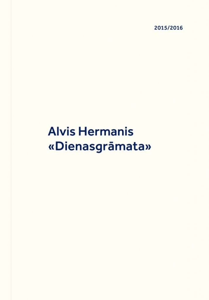 Alvis Hermanis. Dienasgrāmata