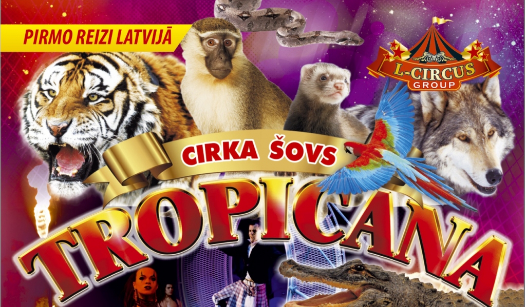 Konkurss: iespēju apmeklēt cirka šovu "Tropicana" laimē...
