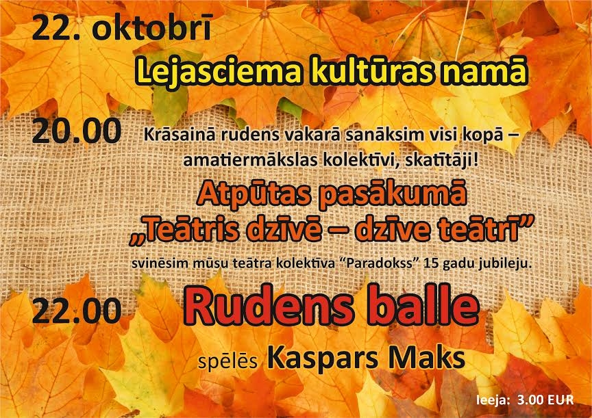 Lejasciema kultūras namā - atpūtas pasākums un balle