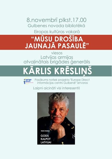 Bibliotēkā viesosies Latvijas armijas atvaļinātais ģenerālis Kārlis Krēsliņš