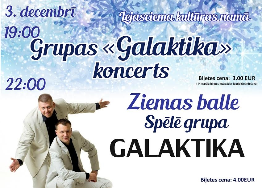 Lejasciema kultūras namā grupas "Galaktika" koncerts un balle