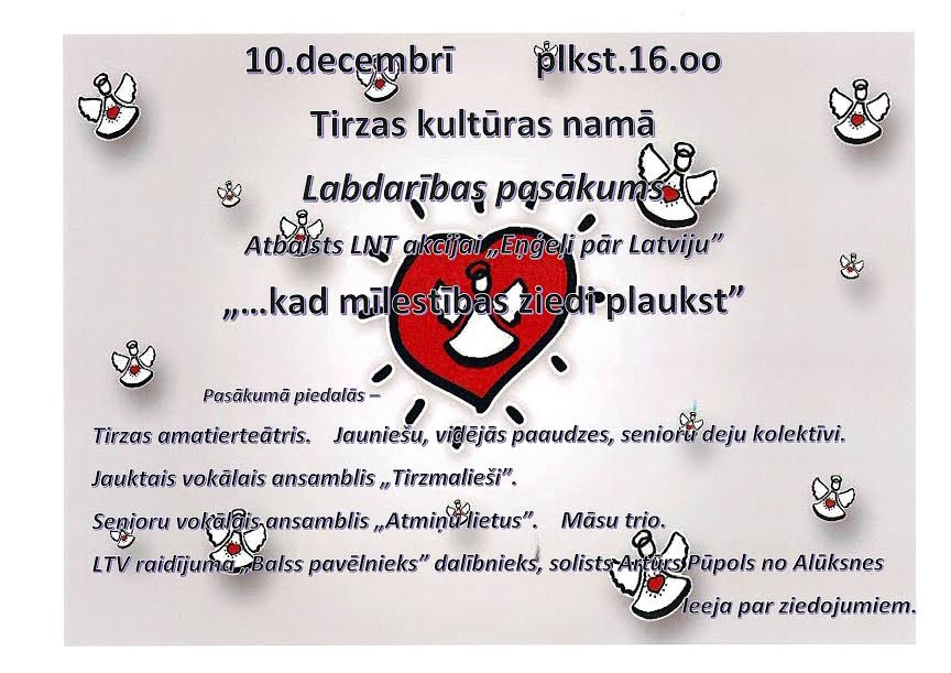 Tirzas kultūras namā - labdarības pasākums „…kad mīlestības ziedi plaukst”