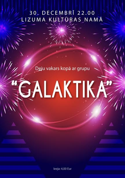 Lizumā - deju vakars kopā ar grupu "Galaktika"