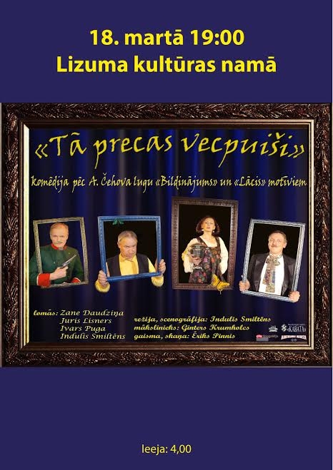 Lizuma kultūras namā - izrāde "Tā precas vecpuiši"