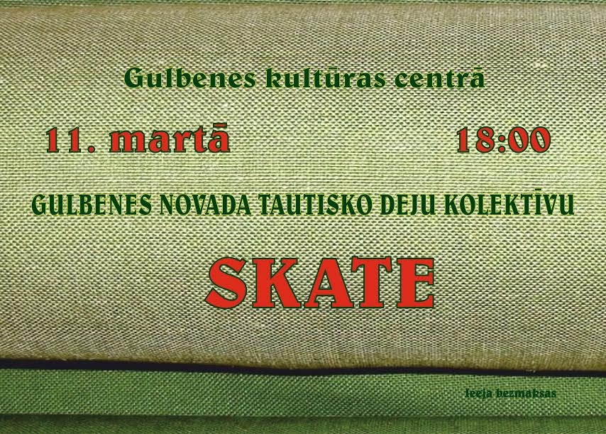 Gulbenes novada tautisko deju kolektīvu skate