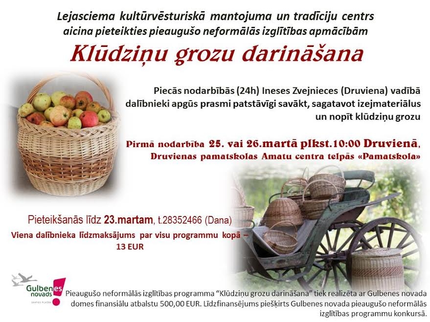 Druvienā - pirmā nodarbība klūdziņu grozu darināšanā