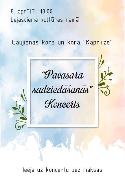 Lejasciemā - koru sadziedāšanās