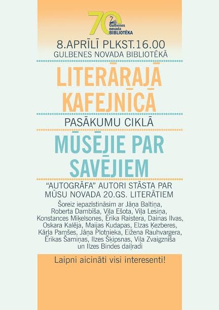 Bibliotēkā - literārā kafejnīca “Mūsējie par savējiem”