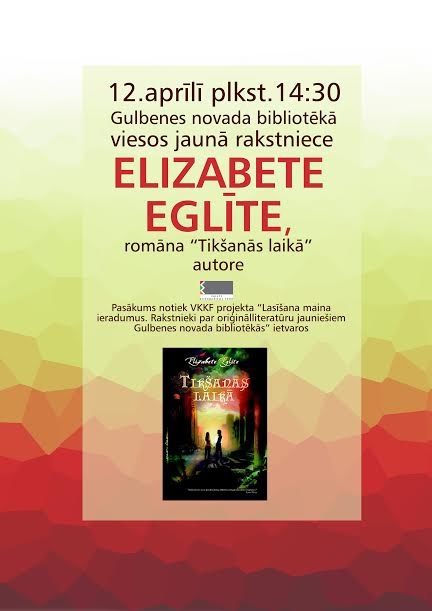 Bibliotēkā - tikšanās ar rakstnieci Elizabeti Eglīti