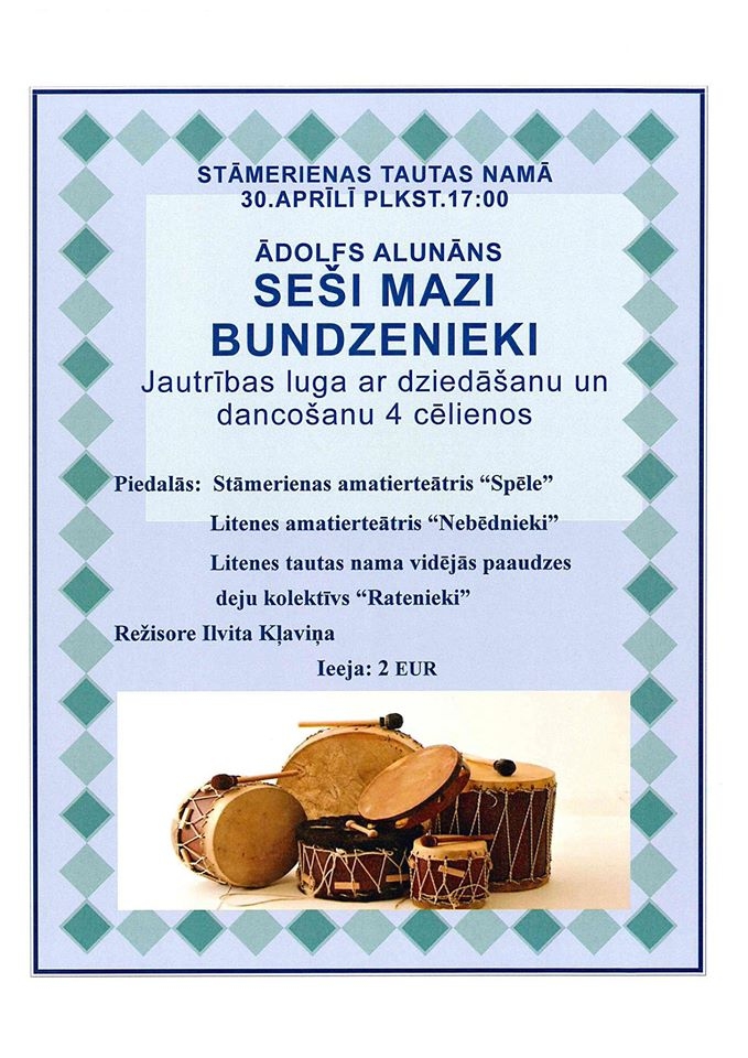Stāmerienā - Ādolfa Alunāna luga "Seši mazi bundzinieki"