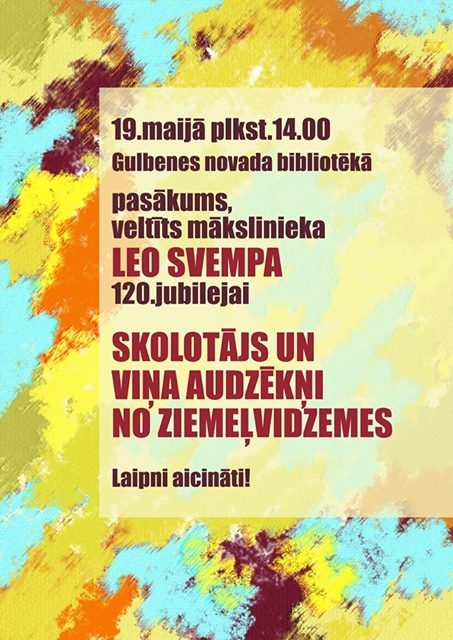 Gulbenes novada bibliotēkā - mākslinieka Leo Svempa 120.jubilejas pasākums