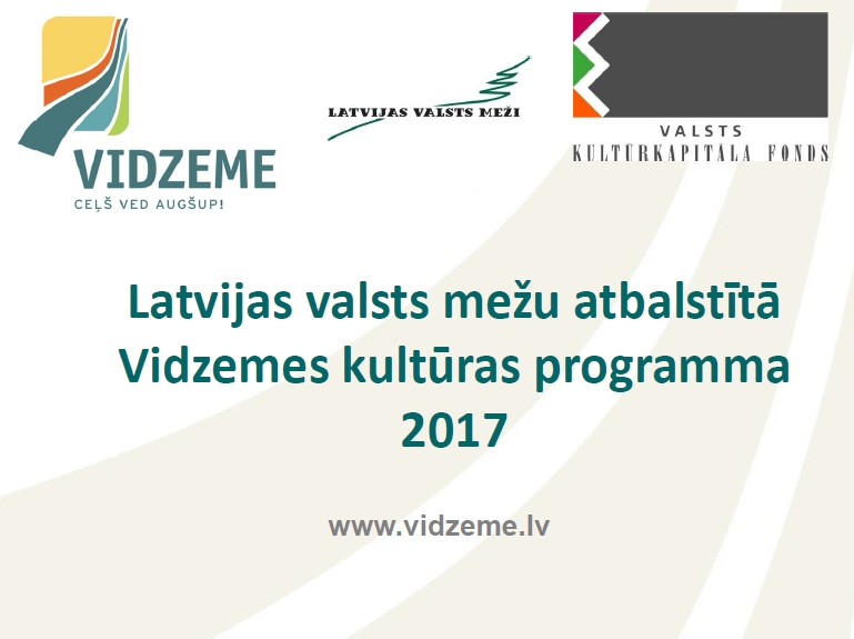 Īsteno Vidzemes kultūras programmu